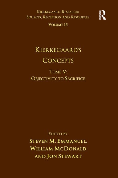 bokomslag Volume 15, Tome V: Kierkegaard's Concepts