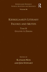 bokomslag Volume 16, Tome II: Kierkegaard's Literary Figures and Motifs