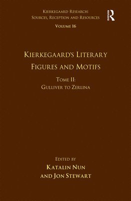 Volume 16, Tome II: Kierkegaard's Literary Figures and Motifs 1