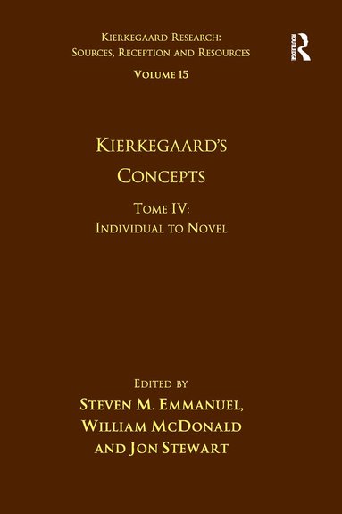 bokomslag Volume 15, Tome IV: Kierkegaard's Concepts