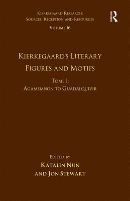 Volume 16, Tome I: Kierkegaard's Literary Figures and Motifs 1