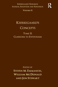 bokomslag Volume 15, Tome II: Kierkegaard's Concepts