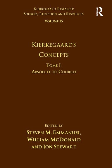bokomslag Volume 15, Tome I: Kierkegaard's Concepts