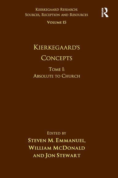 bokomslag Volume 15, Tome I: Kierkegaard's Concepts