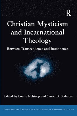 Christian Mysticism and Incarnational Theology 1