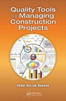 Quality Tools for Managing Construction Projects 1