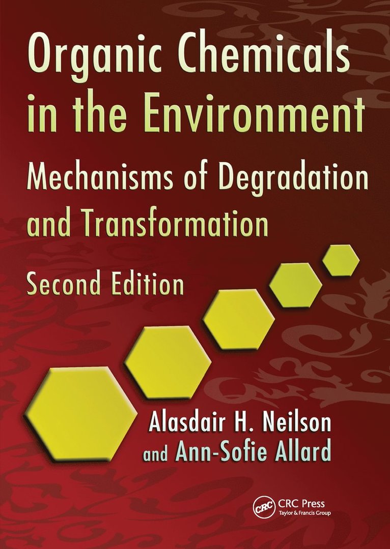 Alasdair H. Neilson, Ann-Sofie Allard - Organic Chemicals in the Environment, Häftad