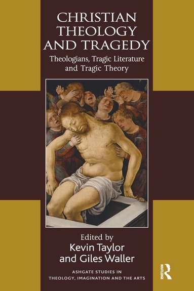 Kevin Taylor, Giles Waller - Christian Theology and Tragedy, Häftad