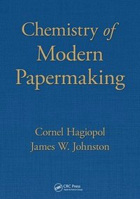 bokomslag Chemistry of  Modern Papermaking
