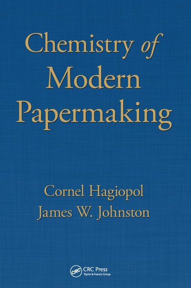 bokomslag Chemistry of  Modern Papermaking