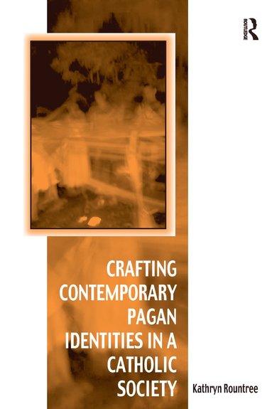 bokomslag Crafting Contemporary Pagan Identities in a Catholic Society