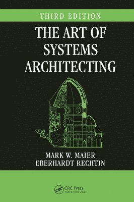 Mark W. Maier, Eberhardt Rechtin - Art of Systems Architecting, Häftad