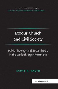 bokomslag Exodus Church and Civil Society