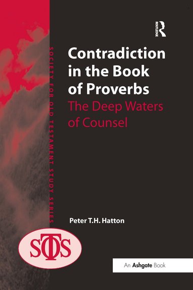 Peter Hatton - Contradiction in the Book of Proverbs, Häftad