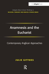 bokomslag Anamnesis and the Eucharist