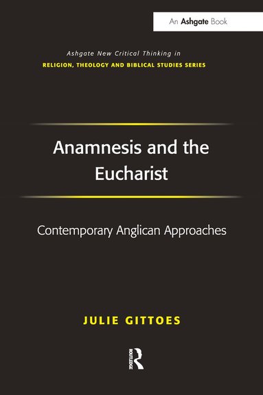 bokomslag Anamnesis and the Eucharist