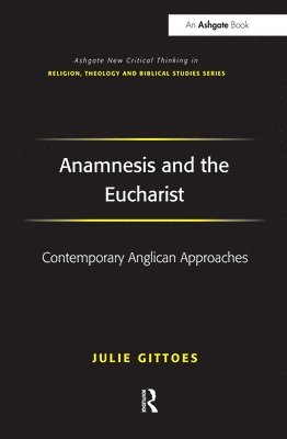 Anamnesis and the Eucharist 1