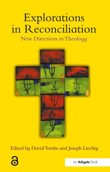David Tombs, Joseph Liechty - Explorations in Reconciliation, Häftad