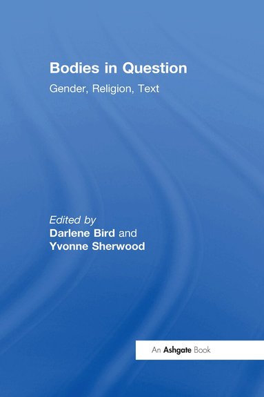 Darlene Bird, Yvonne Sherwood - Bodies in Question, Häftad
