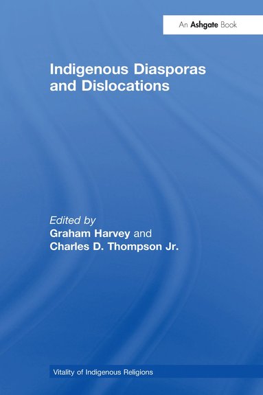bokomslag Indigenous Diasporas and Dislocations
