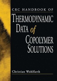 bokomslag CRC Handbook of Thermodynamic Data of Copolymer Solutions