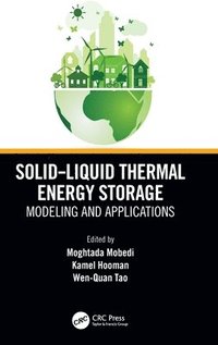 bokomslag Solid-Liquid Thermal Energy Storage