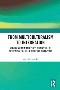 bokomslag From Multiculturalism to Integration