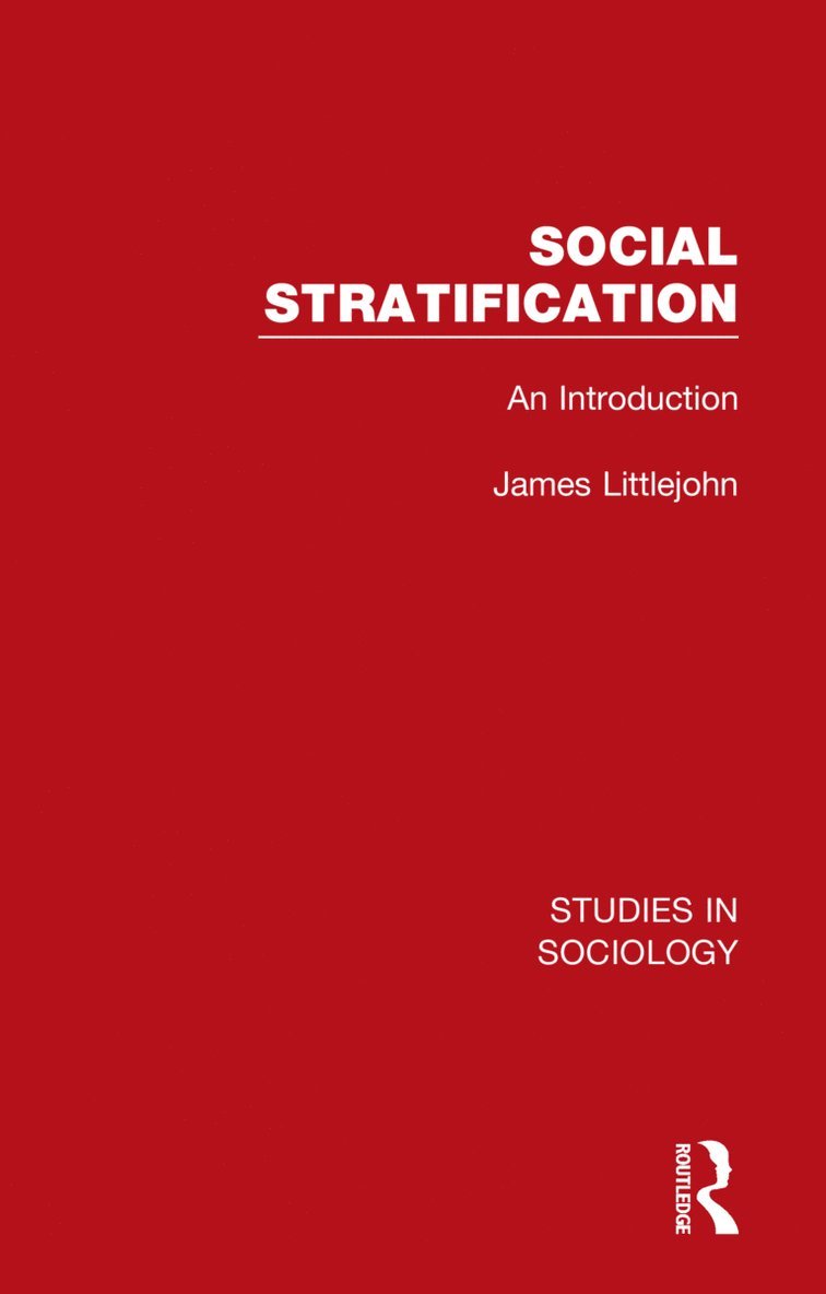 James Littlejohn - Social Stratification, Inbunden