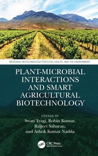 bokomslag Plant-Microbial Interactions and Smart Agricultural Biotechnology