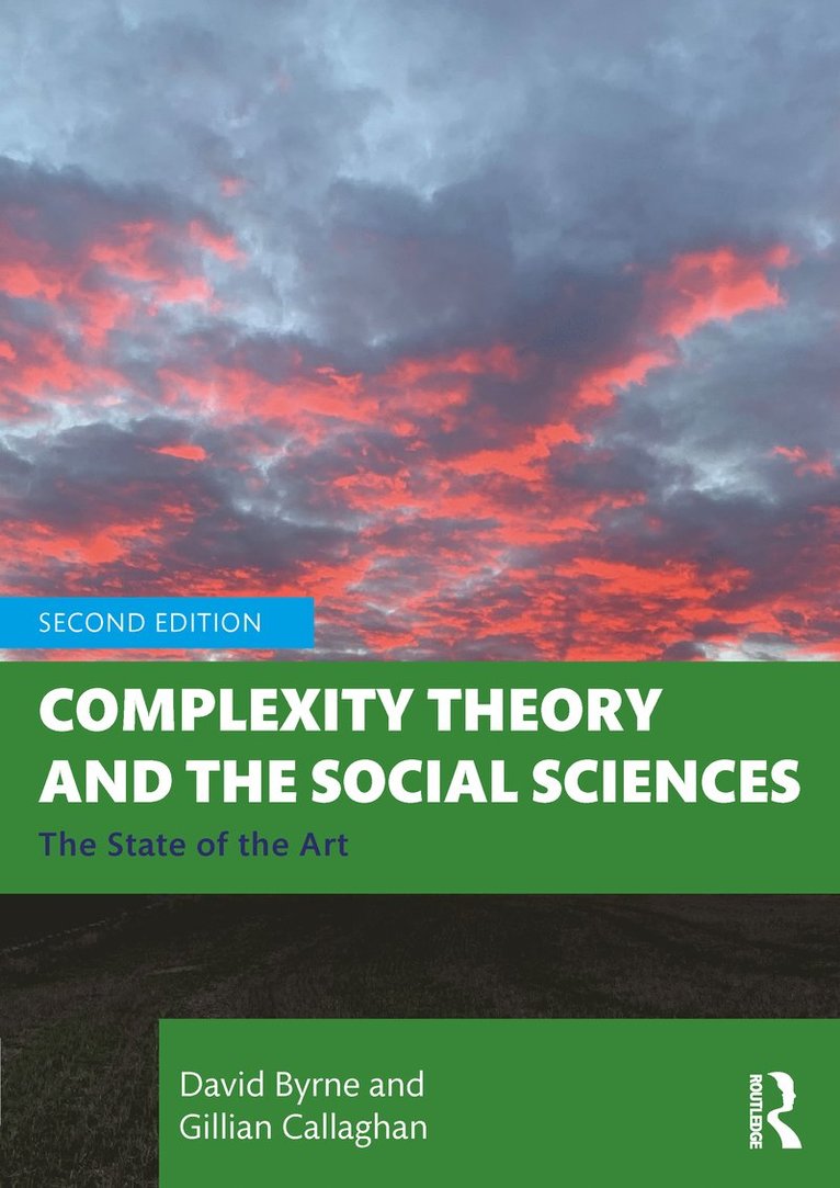 David Byrne, Gillian Callaghan, UK) Byrne, David (Durham University - Complexity Theory and the Social Sciences, Häftad