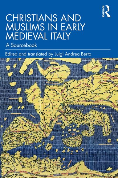 bokomslag Christians and Muslims in Early Medieval Italy