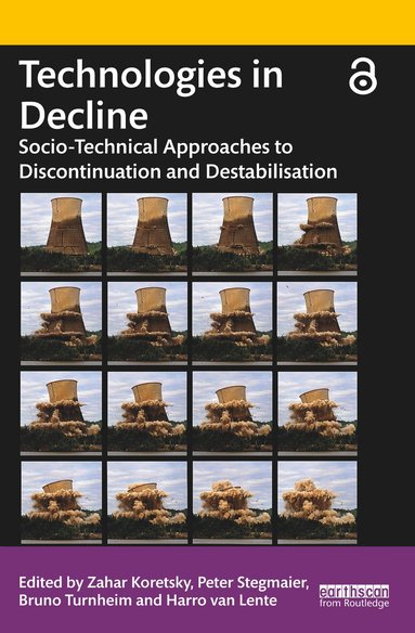 Zahar Koretsky, Peter Stegmaier, Bruno Turnheim, Harro van Lente - Technologies in Decline, Häftad