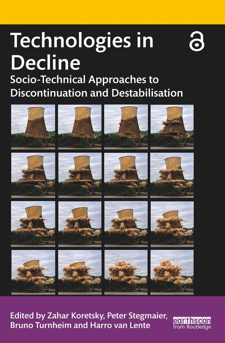 Zahar Koretsky, Peter Stegmaier, Bruno Turnheim, Harro van Lente - Technologies in Decline, Häftad
