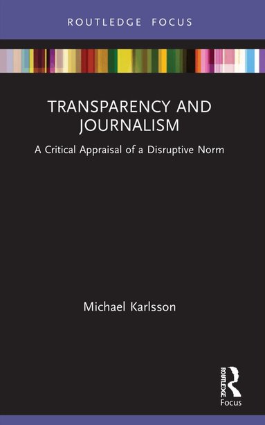 Michael Karlsson - Transparency and Journalism, Häftad
