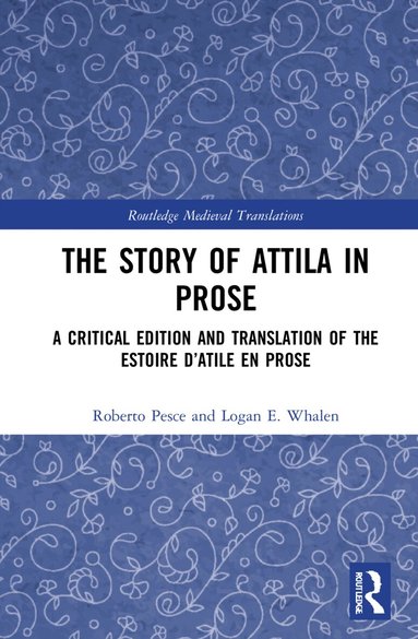 Roberto Pesce, Logan E. Whalen - Story of Attila in Prose, Häftad