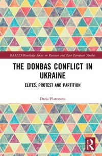 bokomslag The Donbas Conflict in Ukraine