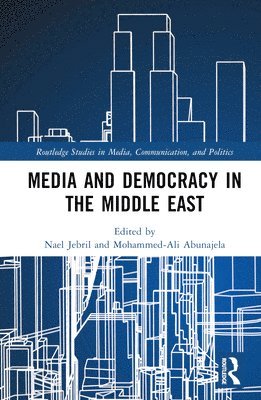 Media and Democracy in the Middle East 1
