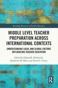 bokomslag Middle Level Teacher Preparation across International Contexts