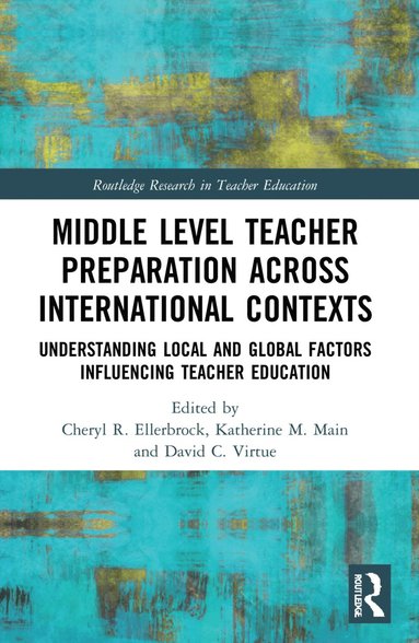 bokomslag Middle Level Teacher Preparation across International Contexts