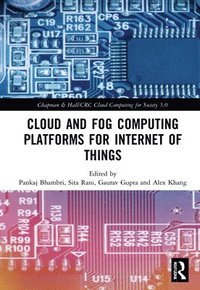 bokomslag Cloud and Fog Computing Platforms for Internet of Things