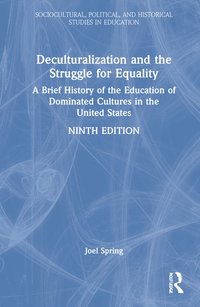 bokomslag Deculturalization and the Struggle for Equality