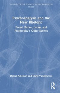 bokomslag Psychoanalysis and the New Rhetoric