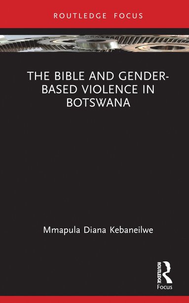 bokomslag Bible and Gender-based Violence in Botswana