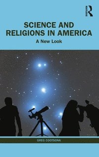 bokomslag Science and Religions in America