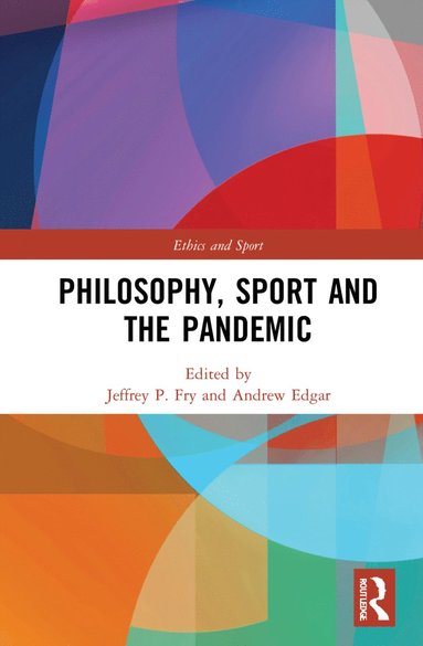 bokomslag Philosophy, Sport and the Pandemic