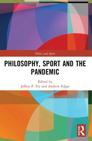 bokomslag Philosophy, Sport and the Pandemic