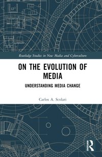 bokomslag On the Evolution of Media