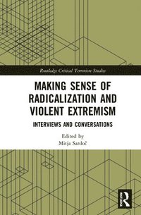 bokomslag Making Sense of Radicalization and Violent Extremism