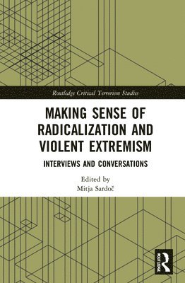 Mitja Sardoč, Slovenia) Sardoc, Mitja (Educational Research Institute, Mitja Sardo&#269;, Mitja Sardoc, Mitja Sardo¿ - Making Sense of Radicalization and Violent Extremism, Inbunden