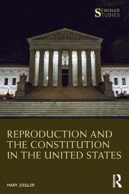 Reproduction and the Constitution in the United States 1